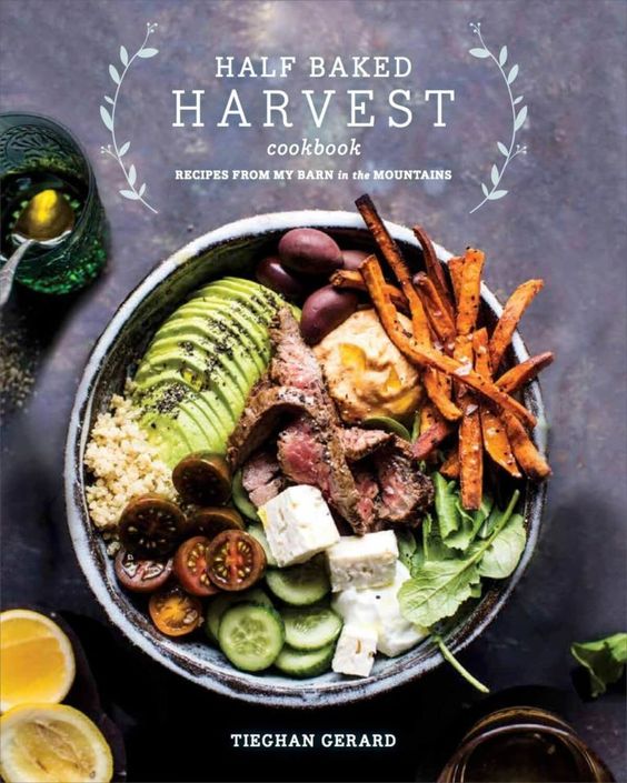 Half Baked Harvest Cookbook | Covet Food | Covetboard